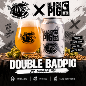 Double BadPig — NZ Double IPA, collaboration BadFish et BlackPig